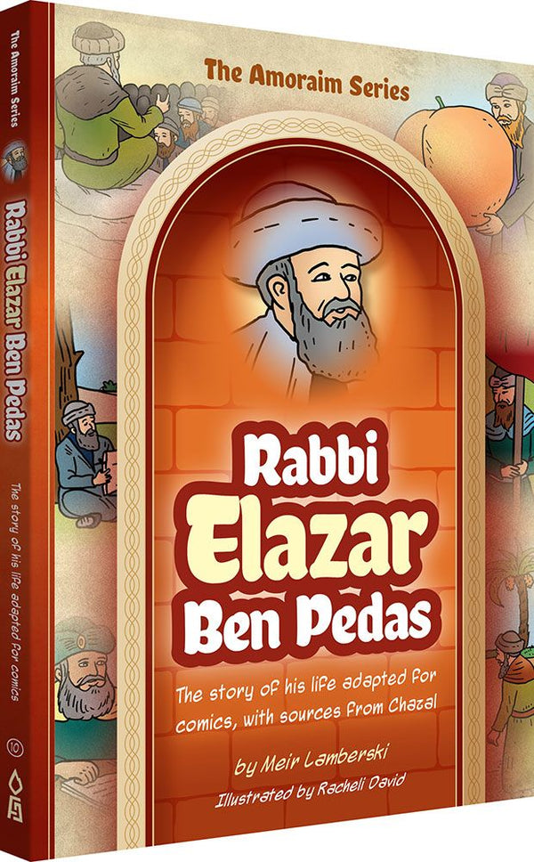 Amoraim Series: Rabbi Elazar ben Pedas — Children's Books