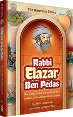 Amoraim Series: Rabbi Elazar ben Pedas