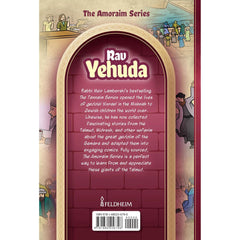 Amoraim Series: Rav Yehuda