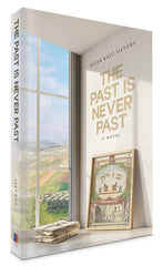 Past is Never Past (paperback)