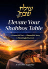 Elevate Your Shabbos Table front cover