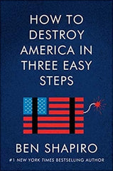 How To Destroy America In Three Easy Steps