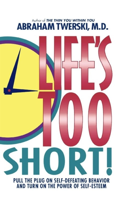 Front cover of Life's Too Short!