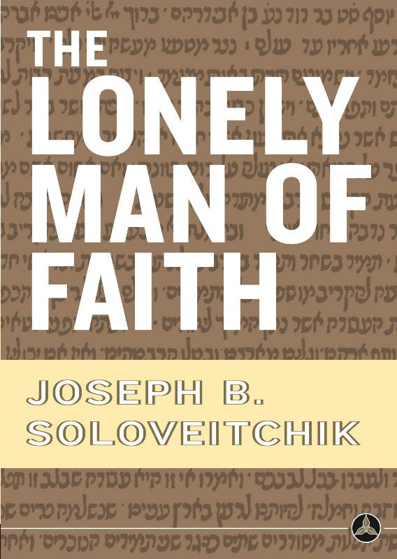 The Lonely Man of Faith