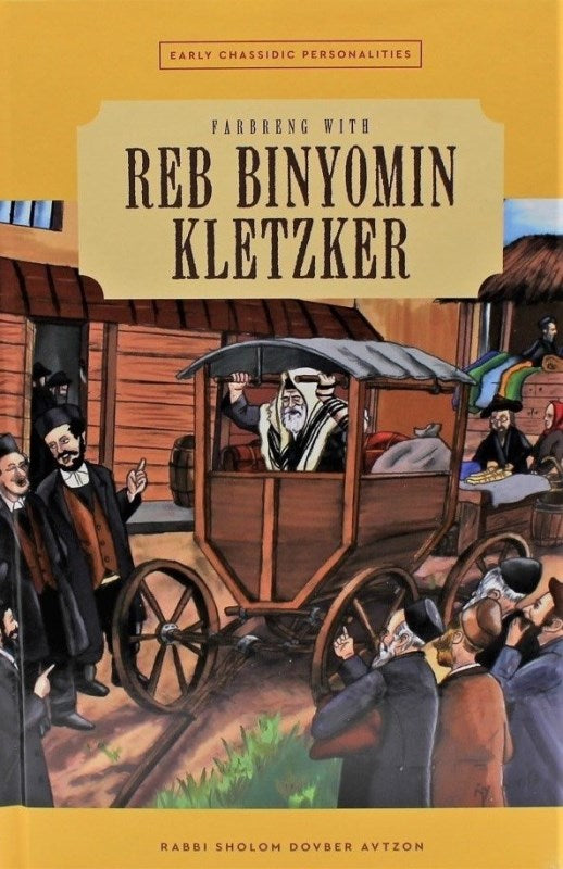 Front cover of Reb Binyomin Kletzker