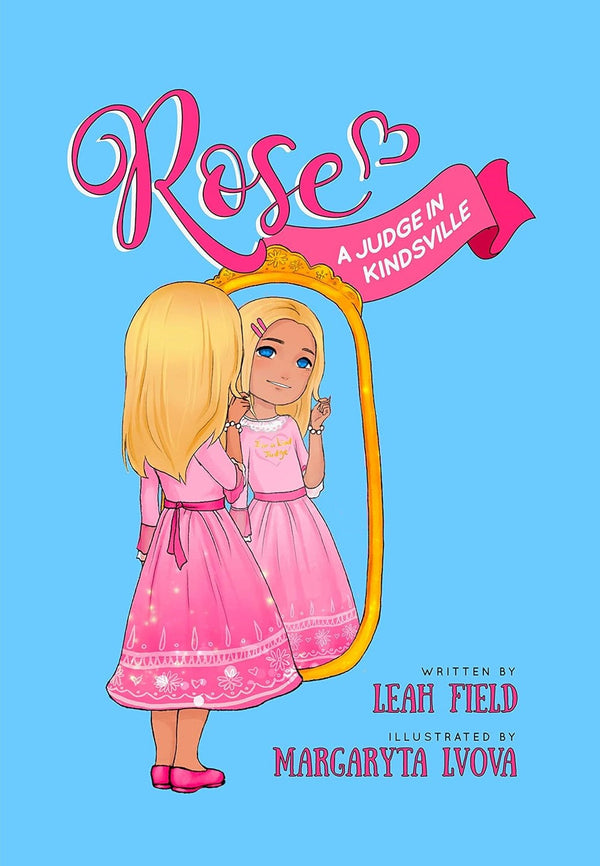 Rose - A Judge In Kindsville