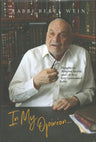 Front cover of In My Opinion...