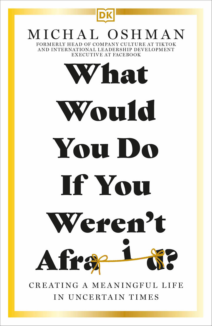 Front cover of What Would You Do If You Weren't Afraid?
