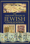 The Timechart History of Jewish Civiliza