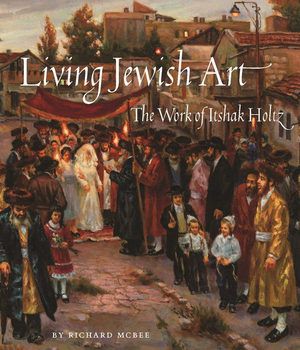 Living Jewish Art: The Work of Itshak Ho