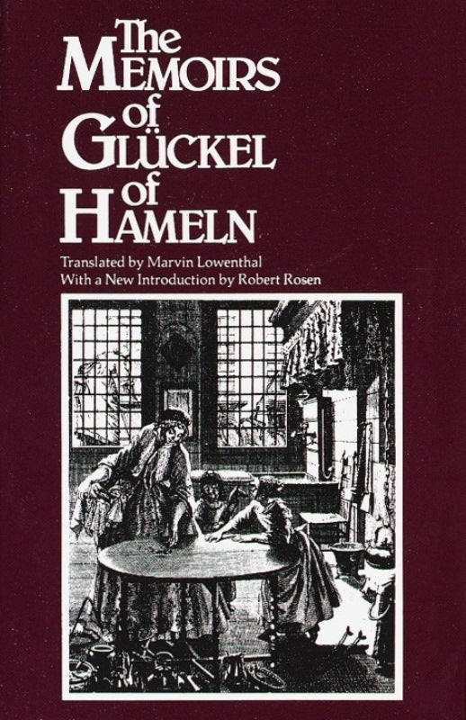 The Memoirs of Gluckel Hameln