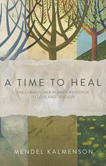 A Time To Heal