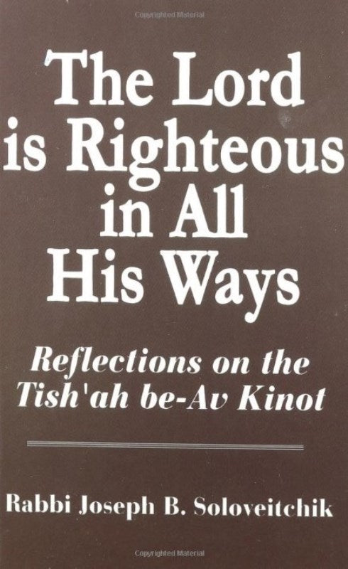 The Lord Is Righteous In All His Ways: R