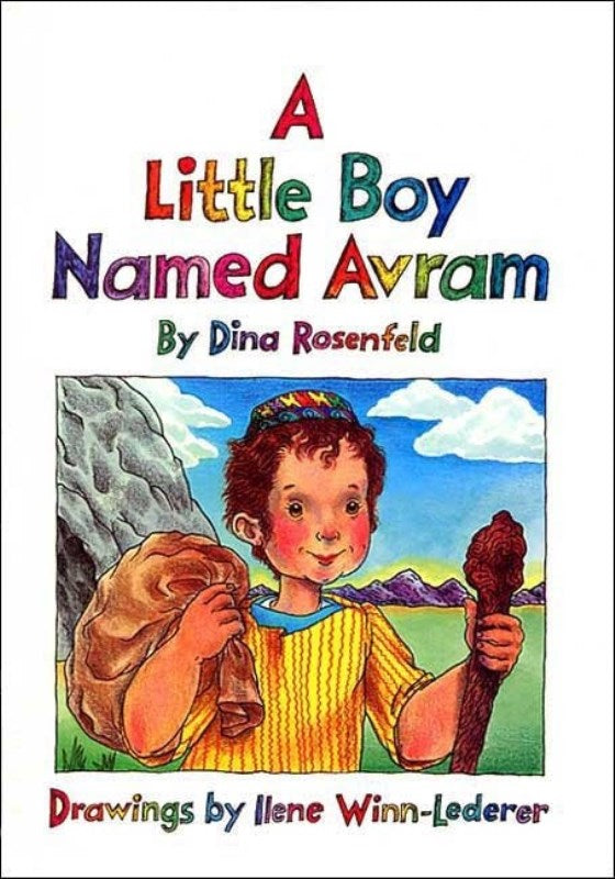 A Little Boy Named Avram — Children's Books from Dina Rosenfeld