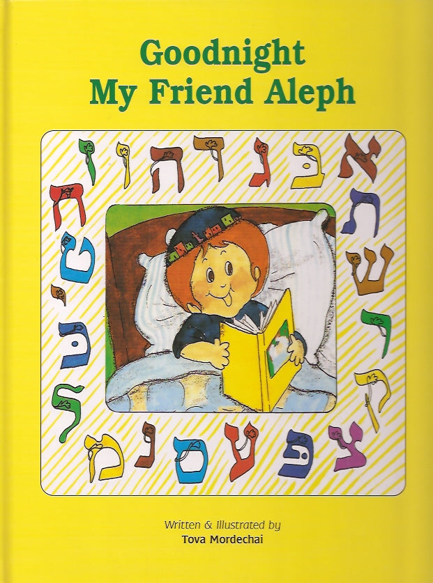 Goodnight My Friend Aleph — Hardcover children's book by Tova Mordechai | Judaica Square Lakewood
