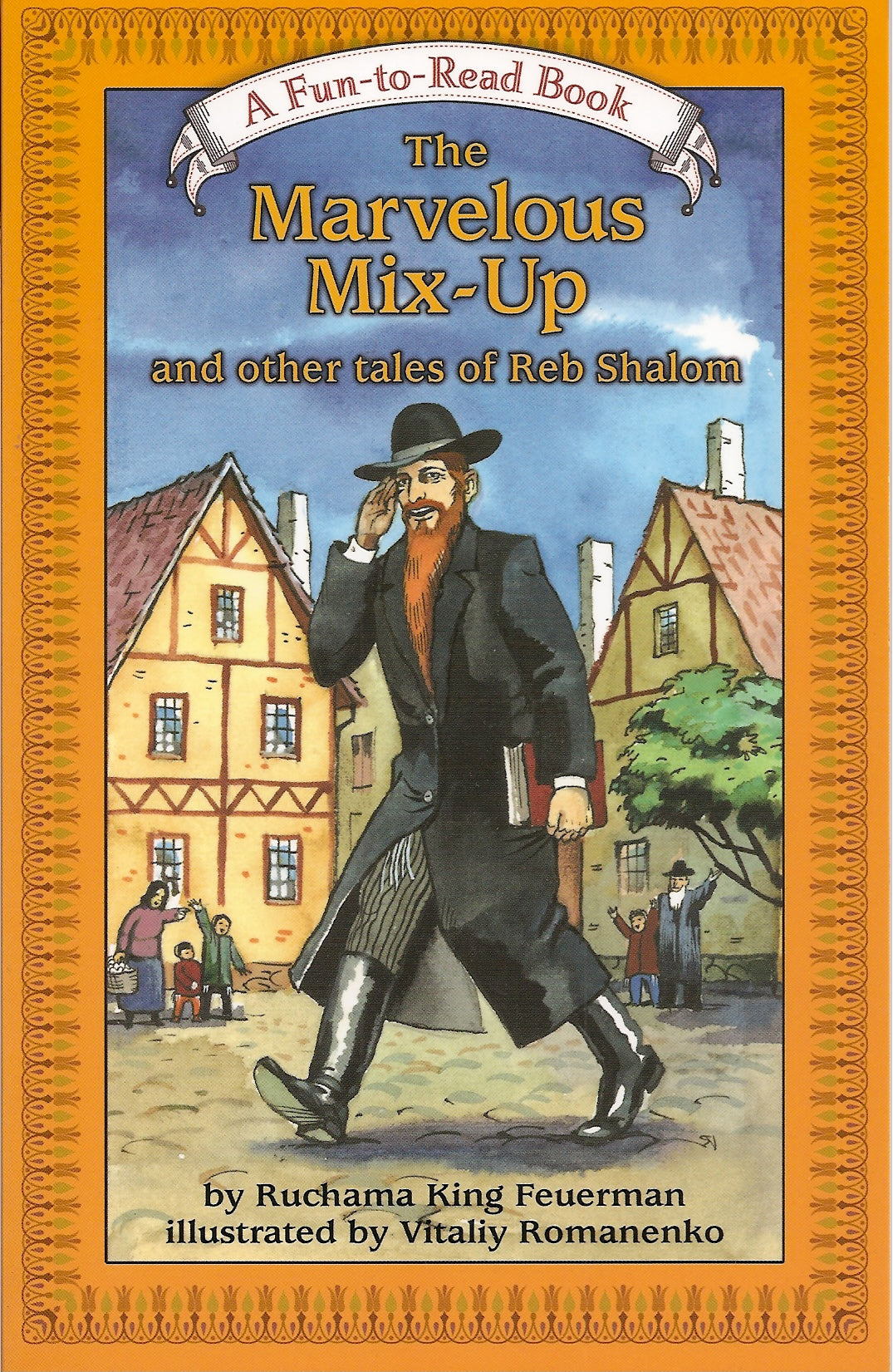 Marvelous Mix Up and other tales of Reb Shalom — by Ruchama King Feuerman, Jewish Children's Book | Judaica Square Lakewood