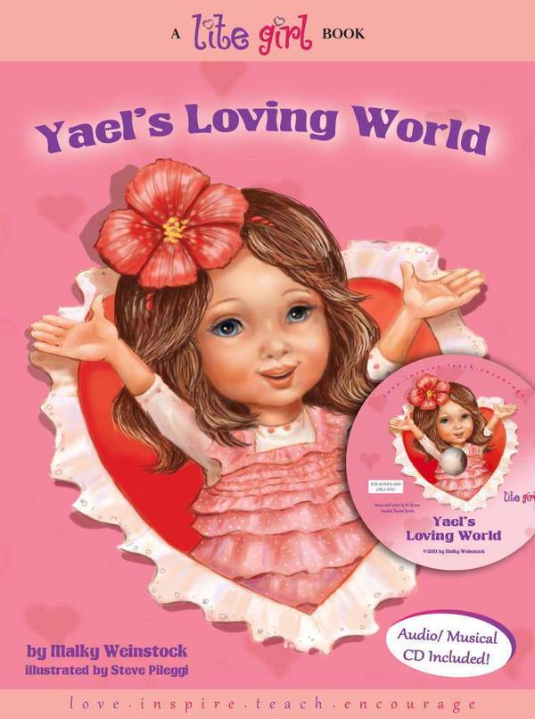 Lite Girl: Yael's Loving World (Book & C