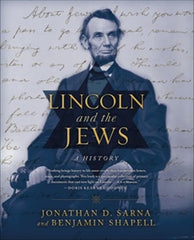 Lincoln and The Jews: A History