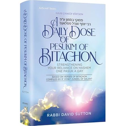 A Daily Dose of Pesukim of Bitachon by Rabbi David Sutton — hardcover | Judaica Square Lakewood