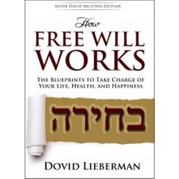 How Free Will Works