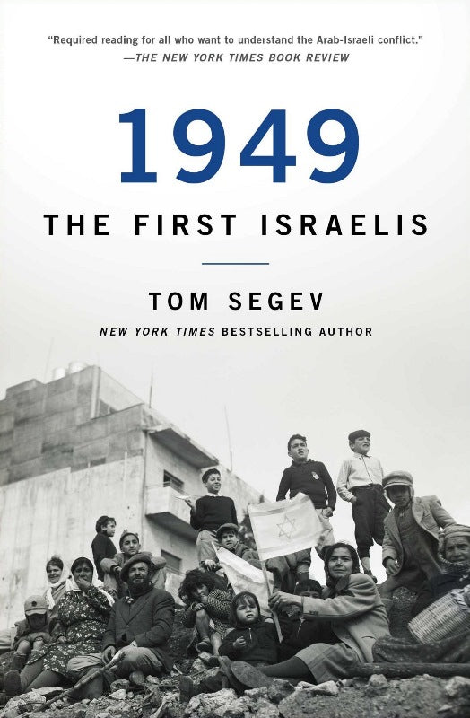 1949 The First Israeli's — English Seforim from Tom Segev