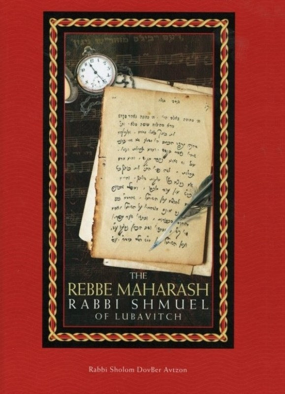 The Rebbe Maharash: Rabbi Shmuel of Luba
