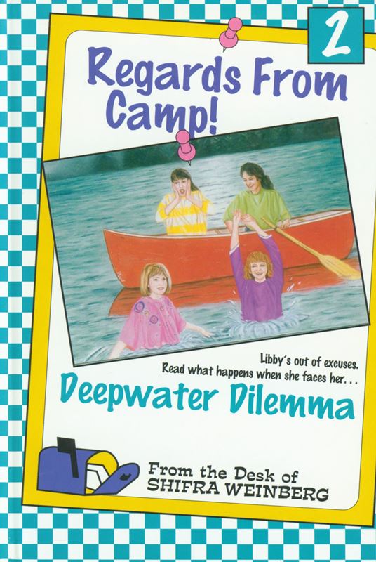 Regards From Camp: Deepwater Dilemma - V