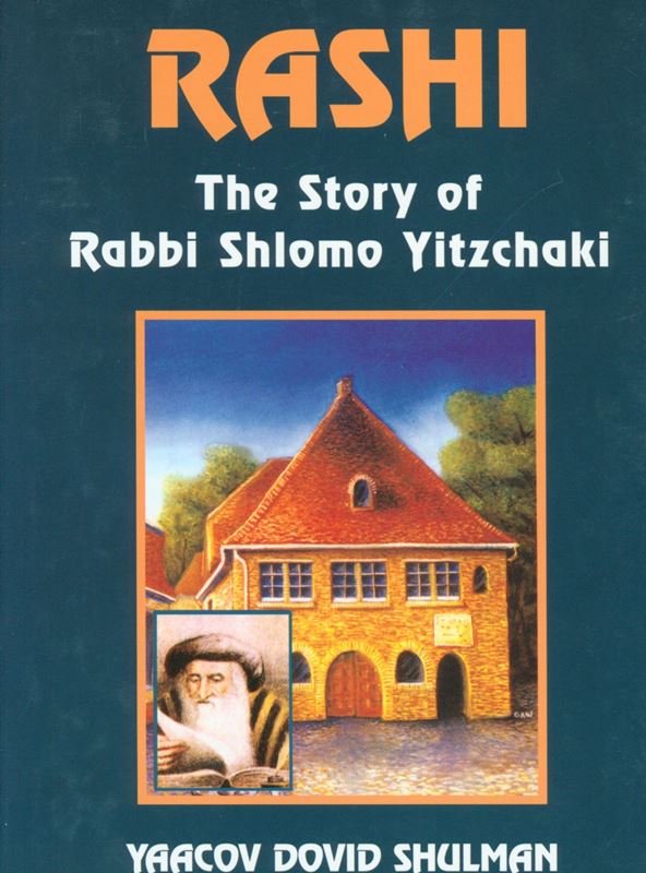 Rashi: The Story of Rabbi Shlomo Yitzcha