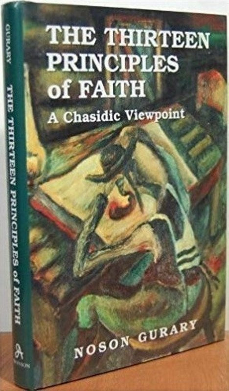 The Thirteen Principles of Faith: A Chas