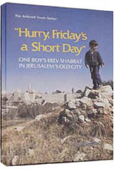 Hurry, Friday's A Short Day