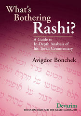What's Bothering Rashi? - Devarim