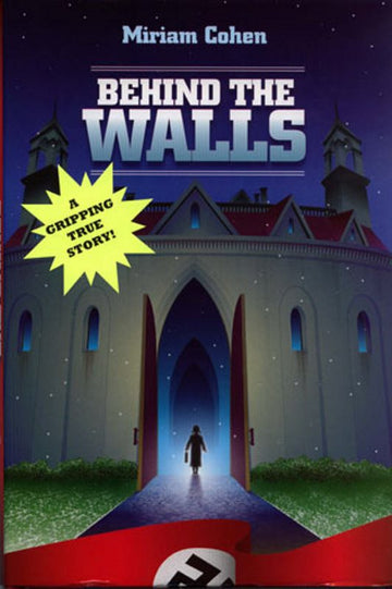Behind the Walls — front cover hardcover | Judaica Square Lakewood