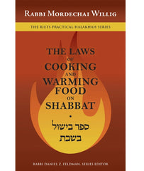 The Laws of Cooking and Warming Food On Shabbat