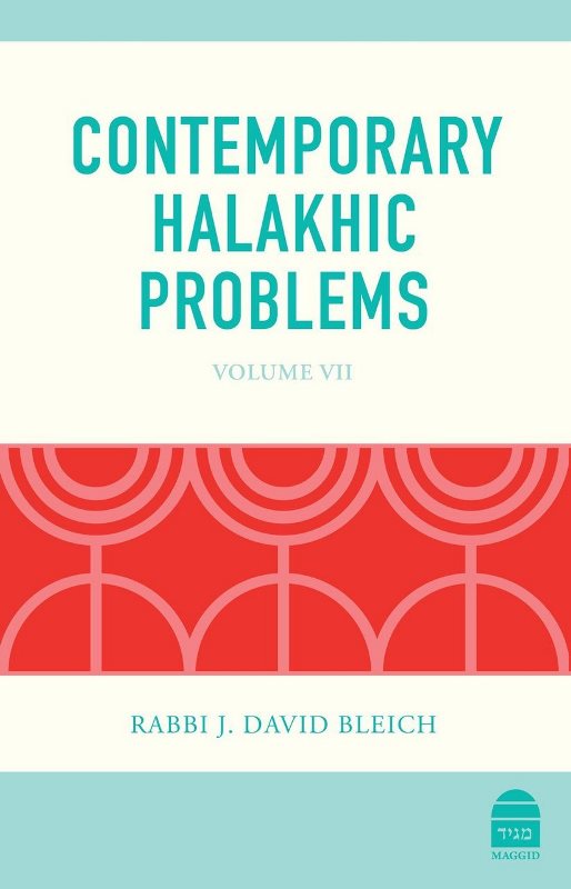 Contemporary Halakhic Problems - Volume 