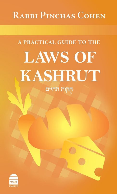 A Practical Guide To The Laws of Kashrut — English Seforim from Rabbi Pinchas Cohen