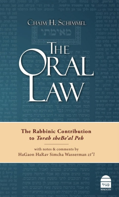 The Oral Law: The Rabbinic Contribution 