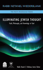 Illuminating Jewish Thought - Volume 1