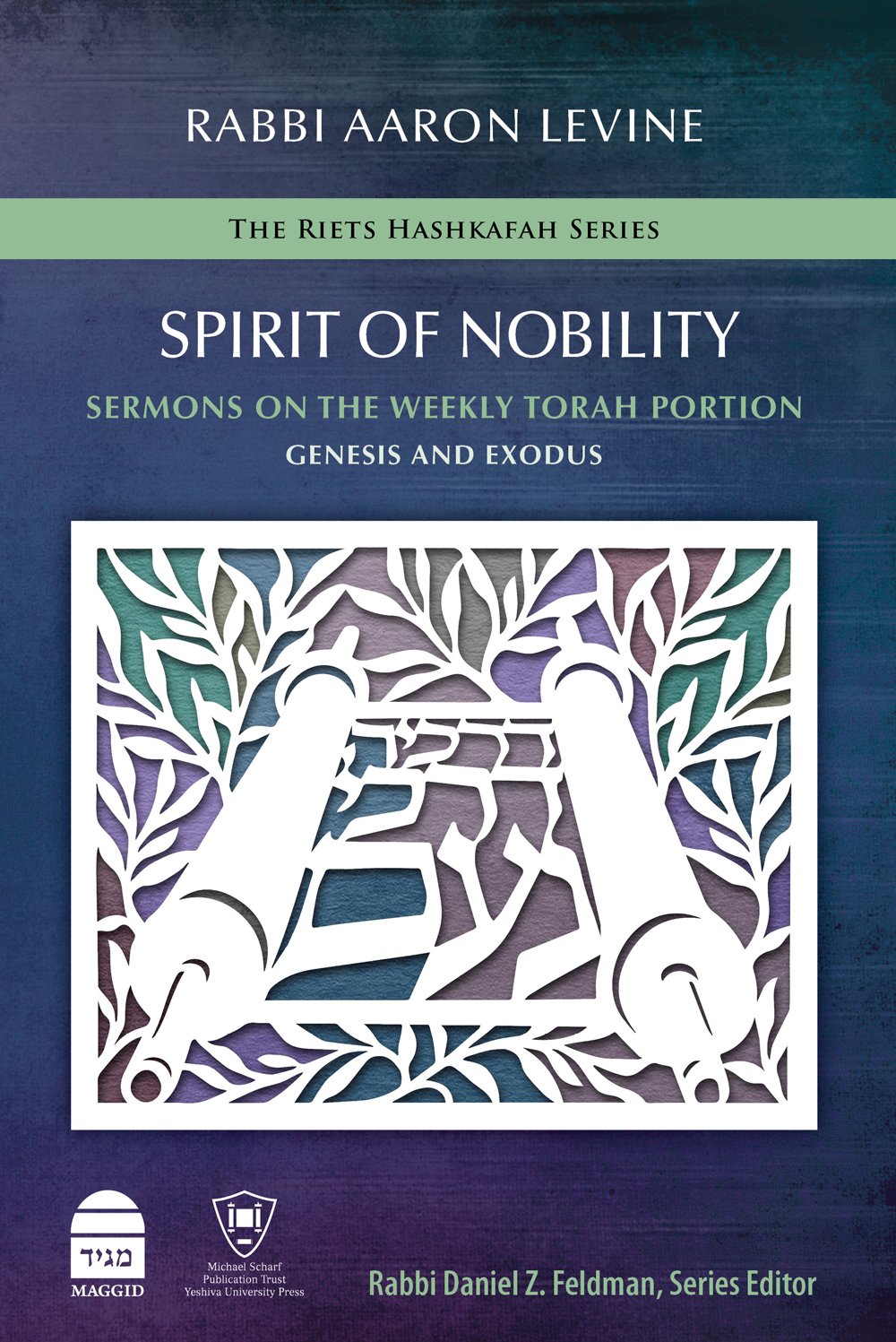 Spirit of Nobility: Sermons on the Weekl