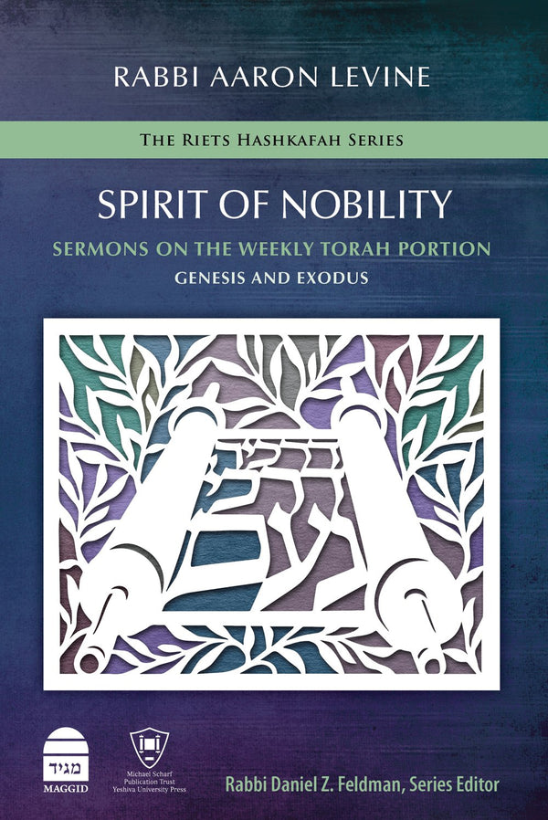 Spirit of Nobility: Sermons on the Weekl
