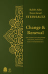 Change & Renewal (PB), Rabbi Adin Even-Israel Steinsaltz (Hardcover, Maggid Books)