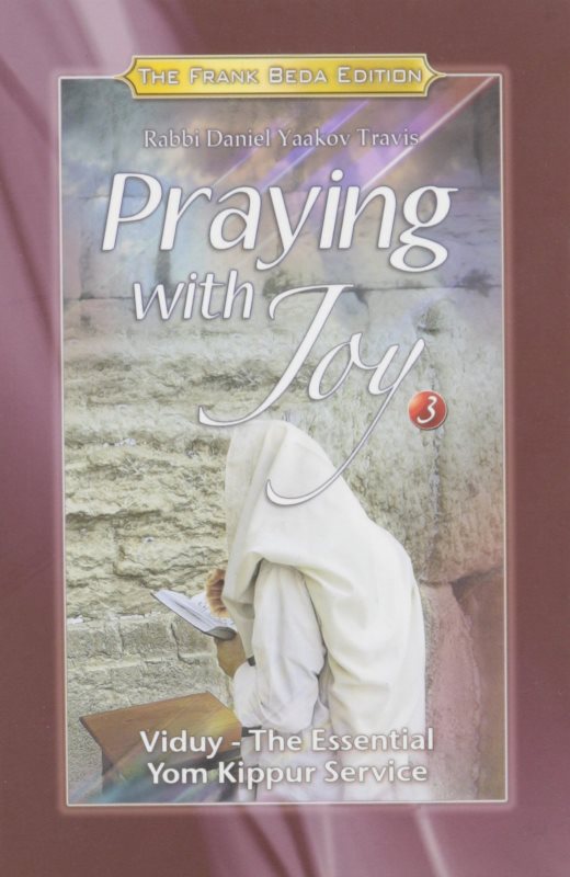 Praying With Joy #3: Viduy - The Essenti