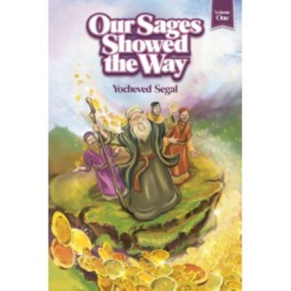 Our Sages Showed The Way (New Edition) -