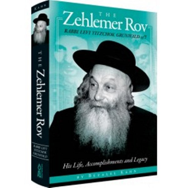 The Zehlemer Rov, Rabbi Levi Yitzchok Gr