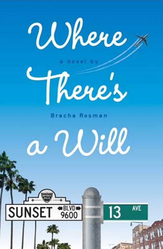 Where There's A Will by Bracha Rosman