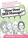 How Does She Manage: Four Very Different