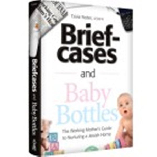 Briefcases and Baby Bottles