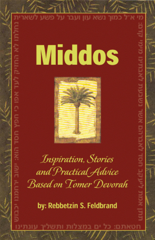 Middos: Inspiration, Stories and Practic