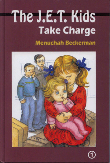 Front cover of The J.E.T. Kids Take Charge