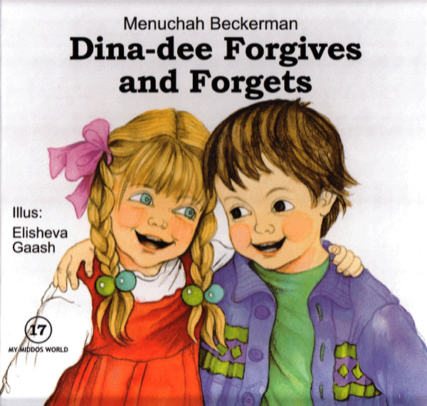 My Middos World: DinaDee Forgives And Fo