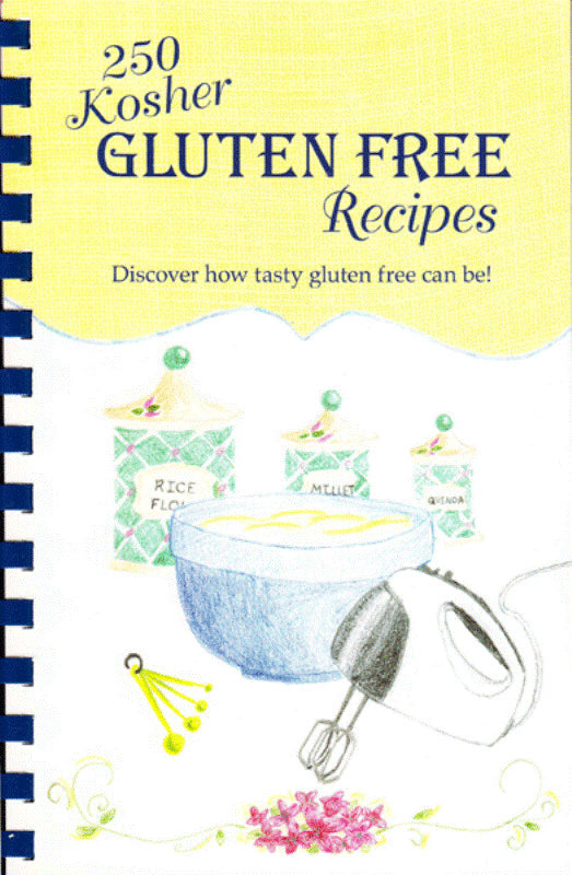 250 Kosher Gluten Free Recipes — Cookbooks from Leiba Bibla
